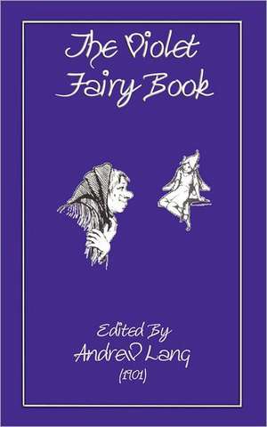 The Violet Fairy Book de Andrew Lang