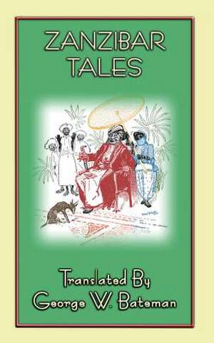 Zanzibar Tales: Wartime Childhood Memories 1939-1945