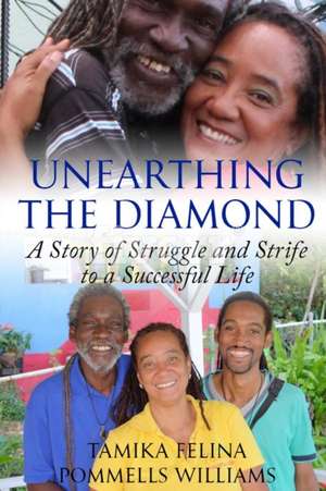 Unearthing the Diamond de Tamika Felina Pommells Williams