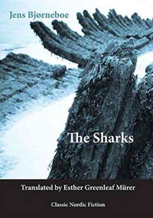 The Sharks de Jens Bjørneboe