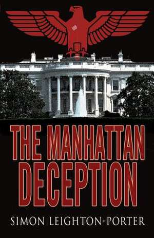 The Manhattan Deception de Simon Leighton-Porter