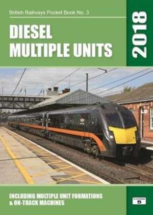 Diesel Multiple Units 2018 de Robert Pritchard