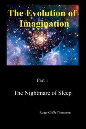 The Nightmare of Sleep de Roger Cliffe-Thompson