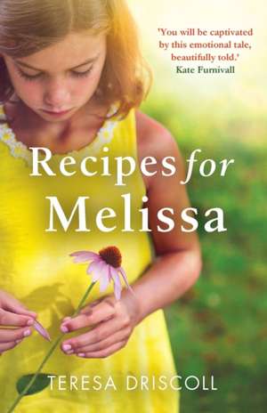 Recipes for Melissa de Teresa Driscoll