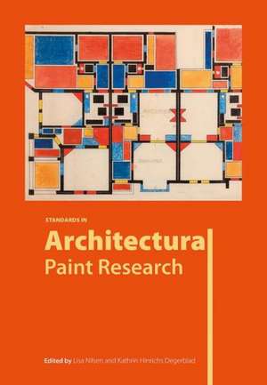 Standards in Architectural Paint Research de Lisa Nilsen