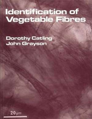 Identification of Vegetable Fibres de Dorothy Catling