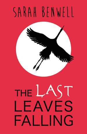 The Last Leaves Falling de Fox Benwell