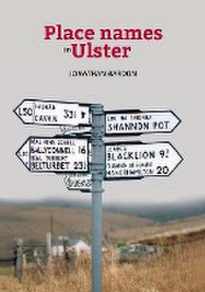 Place names in Ulster de Jonathan Bardon