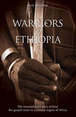 Warriors of Ethiopia de Richard McLellan