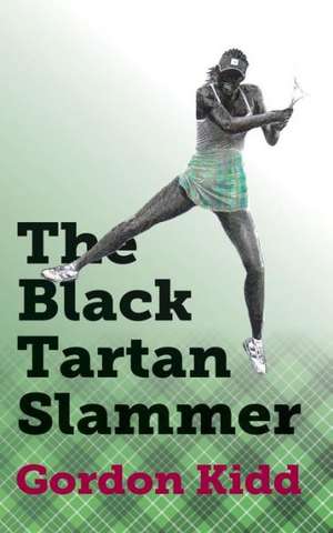 Black Tartan Slammer de Gordon Kidd