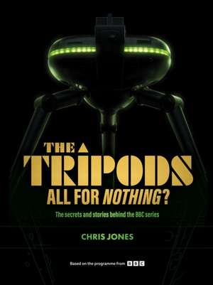 The Tripods: All For Nothing? de Chris Jones