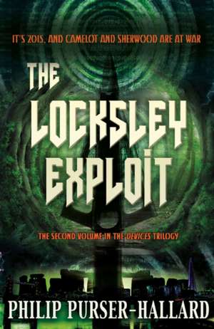 The Locksley Exploit de Philip Purser-Hallard