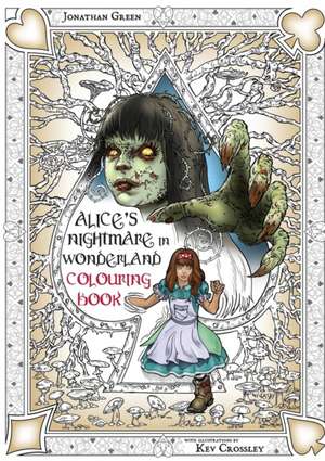 Alice's Nightmare in Wonderland de Jonathan Green