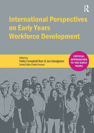 International Perspectives on Early Years Workforce Development de Verity Campbell-Barr