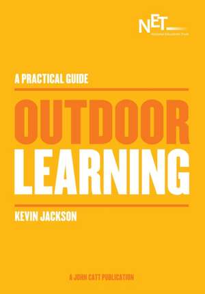 Jackson, K: Outdoor Learning