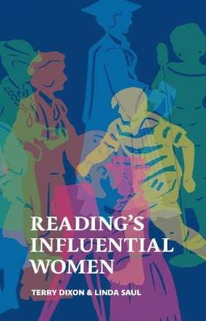 Reading's Influential Women de Linda Saul