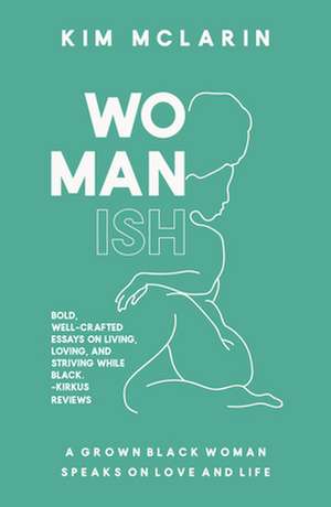 Womanish de Kim McLarin