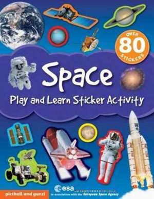 Picthall, C: Play and Learn Sticker Activity: Space