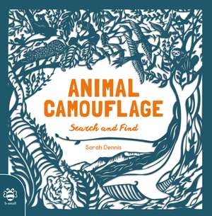 Animal Camouflage: Search and Find de Sam Hutchinson