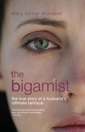 The Bigamist de Mary Turner Thomson