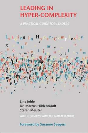 Leading in Hyper-Complexity de Dr. Marcus Hildebrandt