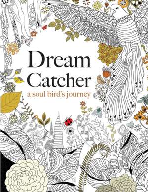 A Soul Bird's Journey: Dream Catcher de Christina Rose