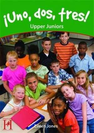 Uno, dos, tres! Upper Juniors de Eileen Jones