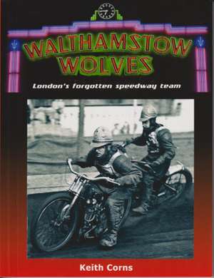 Walthamstow Wolves de Keith Corns