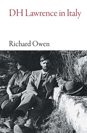 DH Lawrence in Italy de Richard Owen