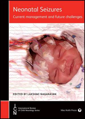 Neonatal Seizures de Lakshmi Nagarajan