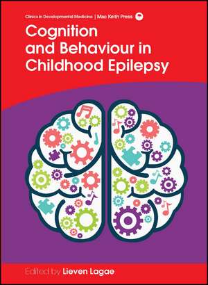 Cognition and Behaviour in Childhood Epilepsy de L Lagae