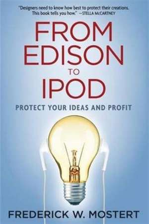 From Edison to iPod de Frederick Mostert