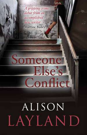 Someone Else's Conflict de Alison Layland