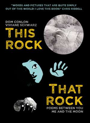 Conlon, D: This Rock, That Rock de Vivian Schwarz