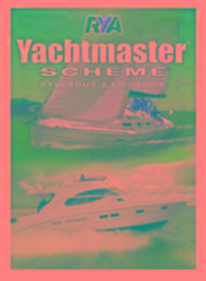 Yachtmaster Scheme Syllabus & Logbook de Royal Yachting Association