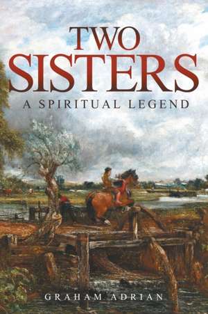 Two Sisters de Graham Adrian