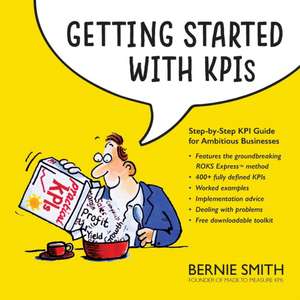 Getting Started with KPIs de Bernie Smith