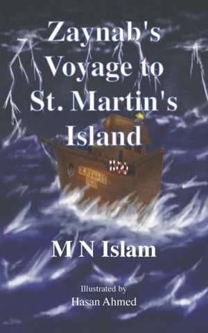 Zaynab's Voyage to St. Martin's Island de M. N. Islam