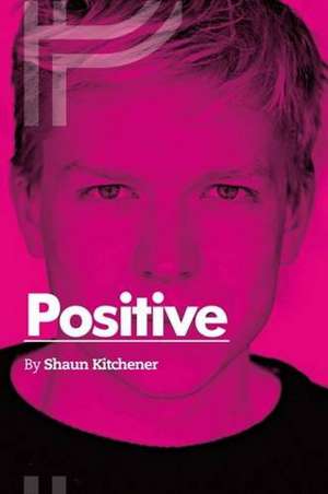 Positive de Shaun Kitchener