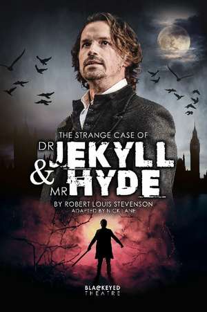 The Strange Case of Dr. Jekyll & Mr. Hyde de Nick Lane