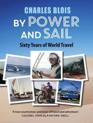 By Power and Sail de Charles Blois