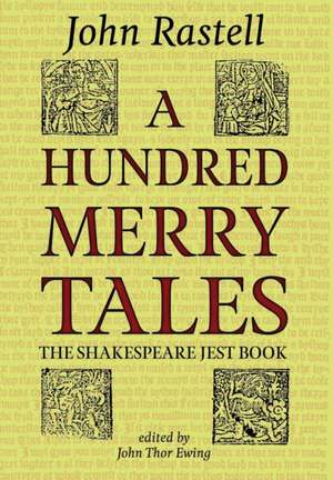 A Hundred Merry Tales de John Rastell