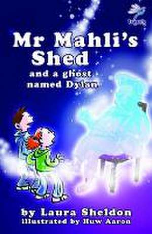 Sheldon, L: Mr Mahli's Shed de Laura Sheldon