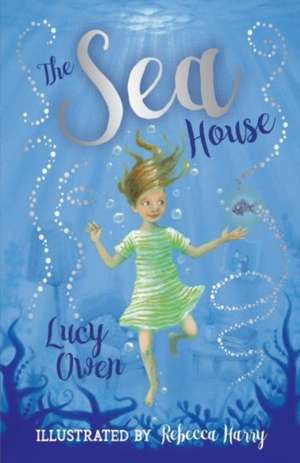 The Sea House de Lucy Owen