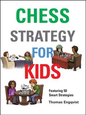 Chess Strategy for Kids de Thomas Engqvist