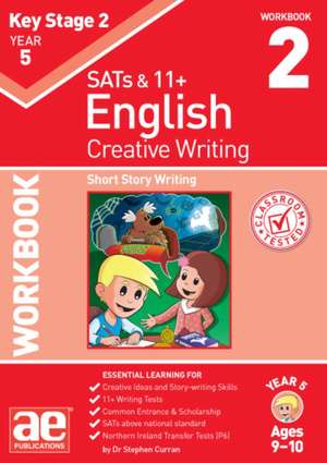 KS2 Creative Writing Year 5 Workbook 2 de Dr Stephen C Curran