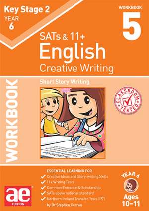 KS2 Creative Writing Workbook 5 de Stephen C Curran