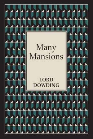 Many Mansions de Lord Dowding