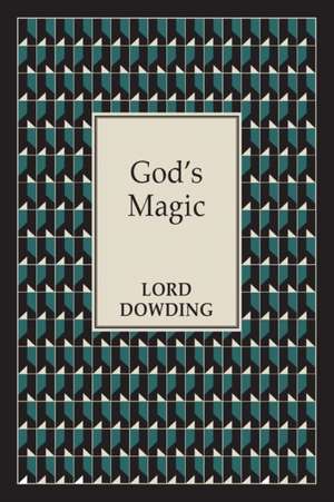 God's Magic de Lord Dowding