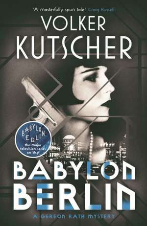 Babylon Berlin de Volker Kutscher